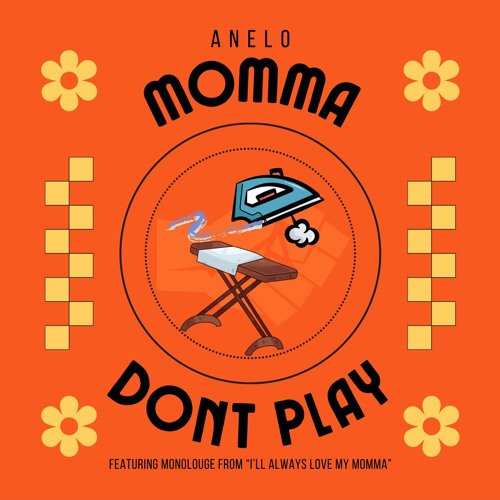 ANELO - Momma Dont Play (Sketch) DEMO