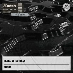 Ice X Diaz - DDD