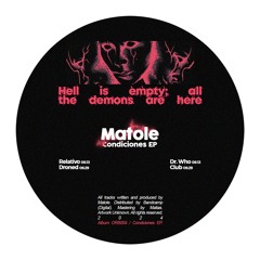 PREMIERE: Matole - Droned [ORB004]
