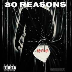 MOB - 30Reasons