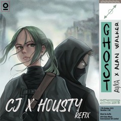 Ghost - Alan Walker x Au/ra (Housty x CJ Refix)[FREE DOWNLOAD]