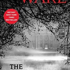 GET [EBOOK EPUB KINDLE PDF] The Death of Mrs. Westaway by  Ruth Ware 📜