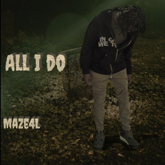 All I Do