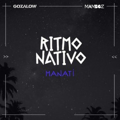 Ritmo Nativo ⤀ Manatí ⬴