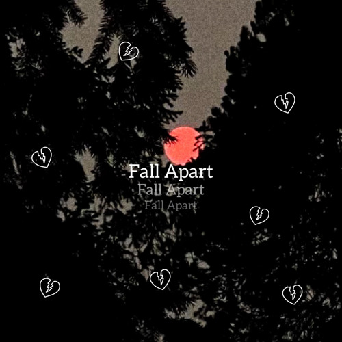 Fall Apart [prod. Jody]