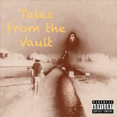 Tales from the Vault