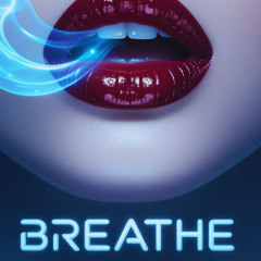 Breathe