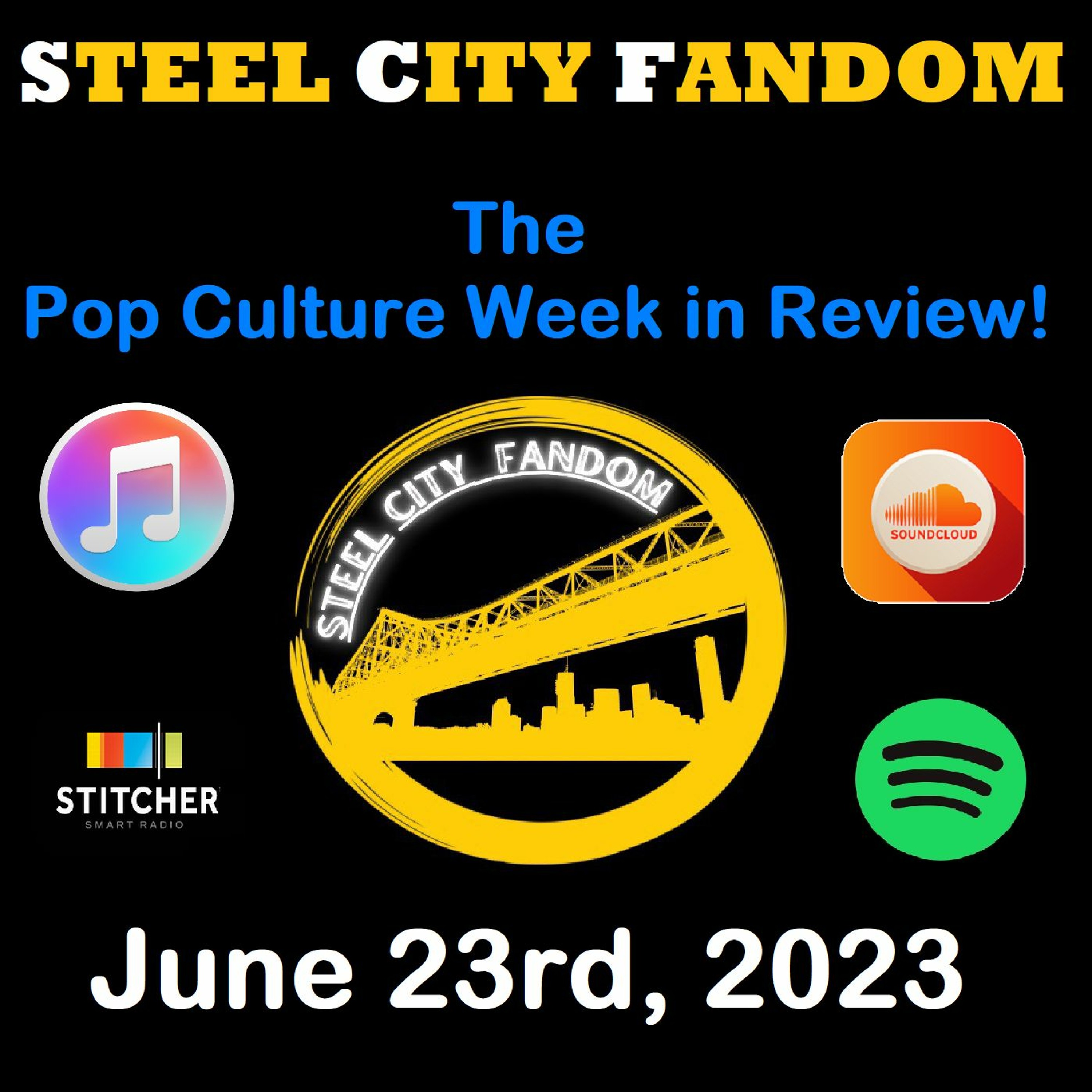 The Pop Culture Week in Review - June 23rd, 2023 episode artwork