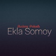 Ekla Somoy