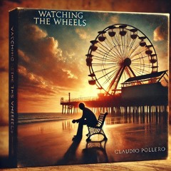 Watching The Wheels