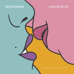 Relationships - A mix by ricco