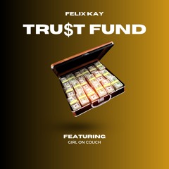 Trust Fund feat. Girl On Couch