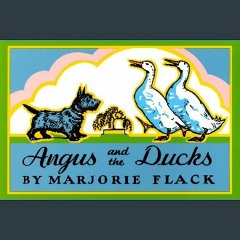 ((Ebook)) 🌟 Angus and the Ducks <(DOWNLOAD E.B.O.O.K.^)