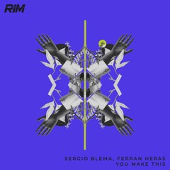 Sergio Blema & Ferran Heras - Baby Got  (Original Mix)