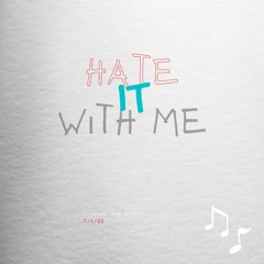 Hate It With Me (Prod. Daniar Beats)