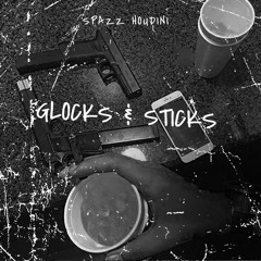 Glocks and Sticks