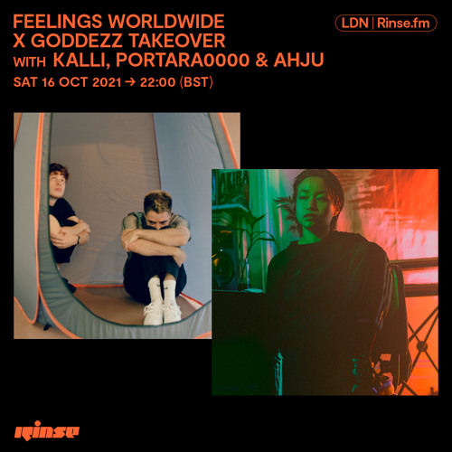 Feelings Worldwide x Goddezz Takeover with Kalli, Portara0000 & AHJU  - 16 October 2021