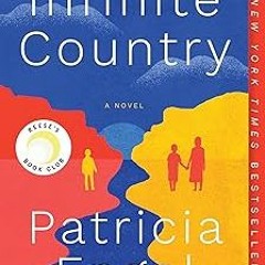 PDF > ePUB Infinite Country: A Novel BY : Patricia Engel (Author) *Online%