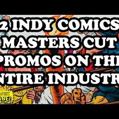 2 Indy Comics Masters DISS Every Facet of The Comics Industry Today on Cartoonist Kayfabe.