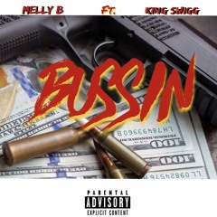 Bussin (feat. King Swigg)[prod. by Jalenondabeat]