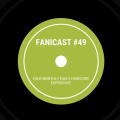 Fanicast #49