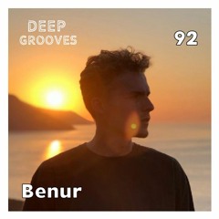 Deep Grooves Podcast #92 - Benur