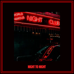 Night To Night (Club Mix)