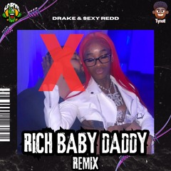 Rich Baby Daddy (KARYO & Tyrell Remix) - Drake & Sexy Redd