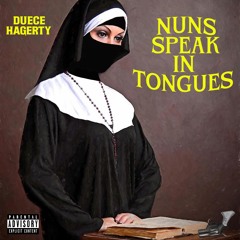 Nuns Speak In Tongues