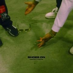 SHOES ON (I Project & Dkg Kie)