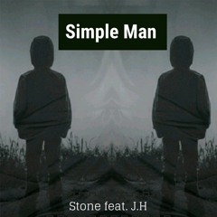 Stone  (feat. J.H.) - Simple Man