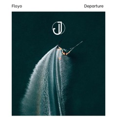 Floyo - Departure (Extended Mix Remastered)