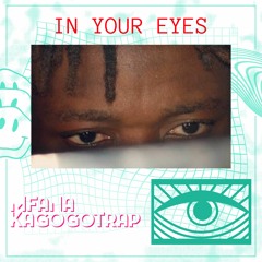 In Your Eyes (Prod. TonnyBEATZX)