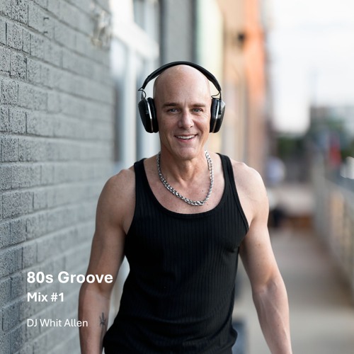 80s Groove - Mix #1