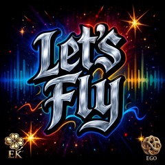 Let’s Fly