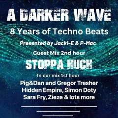 #425 A Darker Wave 08-04-2023 with guest mix 2nd hr by Stoppa Huch