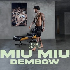 Tony Effe - MIU MIU (DEMBOW Remix by FedeRiggio) Free Download *FILTERED FOR COPYRIGHT