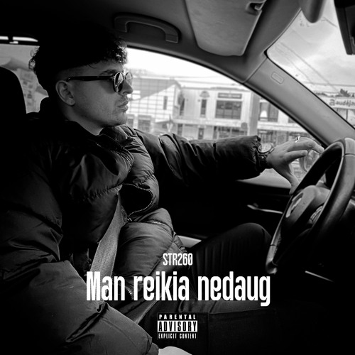 MAN REIKIA NEDAUG