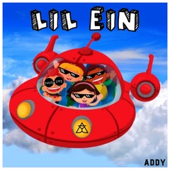 ADDY - Lil Ein [FREE DL]