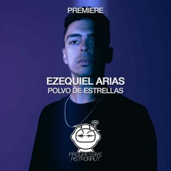 PREMIERE: Ezequiel Arias - Polvo De Estrellas (Original Mix) [Melorama Musica]