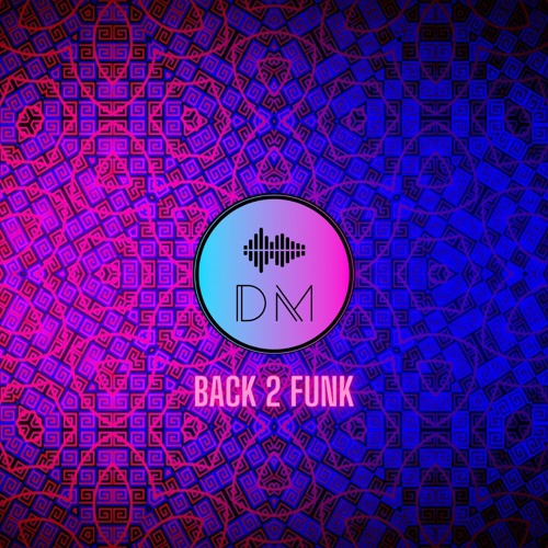 BACK 2 FUNK