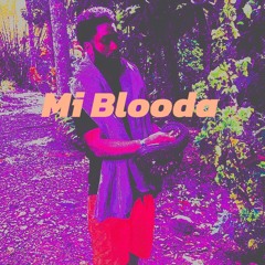 Mi Blooda