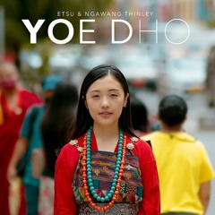 Yoe dho-Etsu & Ngawang Thinley[VMUSIC]