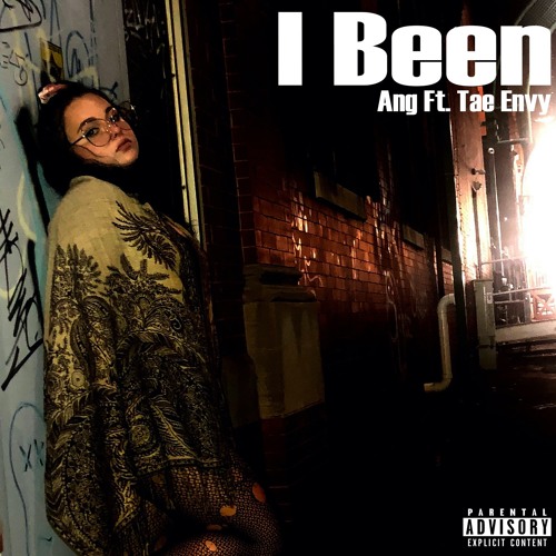 I Been (Feat. Tae Envy)(Official Audio)