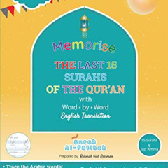 DOWNLOAD EBOOK 💑 Memorise the Last 15 Surahs of the Qur'an with Word by Word English