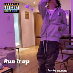 Run it up w/pinboi