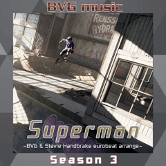 Goldfinger - Superman ~BVG & Stevie Handbrake eurobeat arrange~