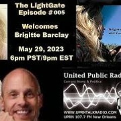 The Light Gate Welcomes Brigitte Barclay, May 29th, 2023- UFO - ET Researcher