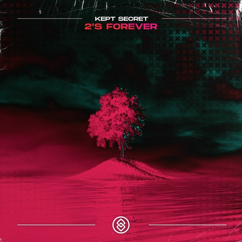 Kept Secret - 2's Forever