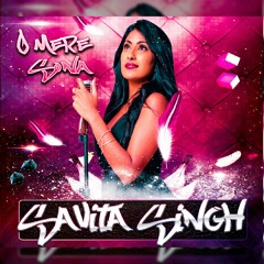 O mere sona - Savita Singh [Dj Cyanide Intro]